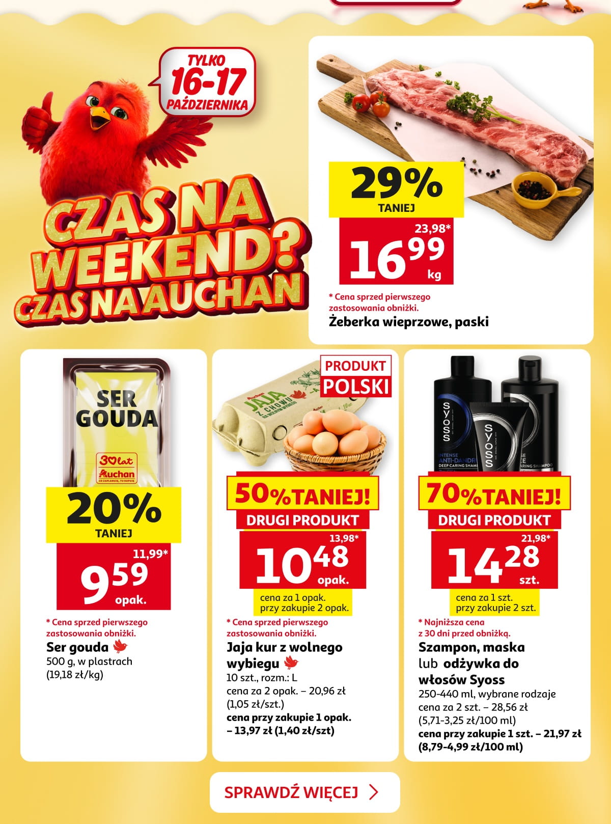 Czas na weekend? Czas na Auchan. Tylko 16-17 października. Żeberka wieprzowe, ser Gouda, jaja, szampon Syoss